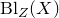 normal upper B normal l Subscript upper Z Baseline left parenthesis upper X right parenthesis