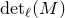 normal d normal e normal t Subscript script l Baseline left parenthesis upper M right parenthesis