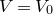 upper V equals upper V 0