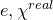 e comma chi Superscript normal r normal e normal a normal l
