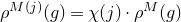 rho Superscript upper M left parenthesis j right parenthesis Baseline left parenthesis g right parenthesis equals chi left parenthesis j right parenthesis dot rho Superscript upper M Baseline left parenthesis g right parenthesis