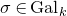 sigma element of normal upper G normal a normal l Subscript k