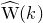 ModifyingAbove normal upper W With caret left parenthesis k right parenthesis