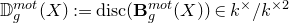 double struck upper D Subscript g Superscript normal m normal o normal t Baseline left parenthesis upper X right parenthesis colon equals normal d normal i normal s normal c left parenthesis bold upper B Subscript g Superscript normal m normal o normal t Baseline left parenthesis upper X right parenthesis right parenthesis element of k Superscript times Baseline divided by k Superscript times 2