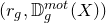 left parenthesis r Subscript g Baseline comma double struck upper D Subscript g Superscript normal m normal o normal t Baseline left parenthesis upper X right parenthesis right parenthesis