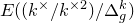 upper E left parenthesis left parenthesis k Superscript times Baseline divided by k Superscript times 2 Baseline right parenthesis divided by normal upper Delta Subscript g Superscript k Baseline right parenthesis