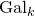 normal upper G normal a normal l Subscript k