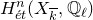 upper H Subscript ModifyingAbove e With acute t Superscript n Baseline left parenthesis upper X Subscript k overbar Baseline comma double struck upper Q Subscript script l Baseline right parenthesis