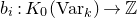 b Subscript i Baseline colon upper K 0 left parenthesis normal upper V normal a normal r Subscript k Baseline right parenthesis right arrow double struck upper Z