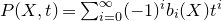 upper P left parenthesis upper X comma t right parenthesis equals sigma summation Underscript i equals 0 Overscript normal infinity Endscripts left parenthesis negative 1 right parenthesis Superscript i Baseline b Subscript i Baseline left parenthesis upper X right parenthesis t Superscript i