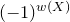 left parenthesis negative 1 right parenthesis Superscript w left parenthesis upper X right parenthesis