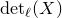 normal d normal e normal t Subscript script l Baseline left parenthesis upper X right parenthesis