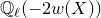 double struck upper Q Subscript script l Baseline left parenthesis minus 2 w left parenthesis upper X right parenthesis right parenthesis