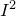 upper I squared