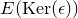upper E left parenthesis normal upper K normal e normal r left parenthesis epsilon right parenthesis right parenthesis