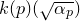 k left parenthesis p right parenthesis left parenthesis StartRoot alpha Subscript p Baseline EndRoot right parenthesis