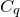 upper C Subscript q