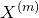 upper X Superscript left parenthesis m right parenthesis