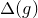 normal upper Delta left parenthesis g right parenthesis