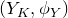left parenthesis upper Y Subscript upper K Baseline comma phi Subscript upper Y Baseline right parenthesis