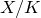 upper X divided by upper K