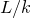 upper L divided by k