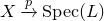 upper X right arrow Overscript p Endscripts normal upper S normal p normal e normal c left parenthesis upper L right parenthesis