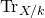 normal upper T normal r Subscript upper X divided by k