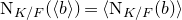 normal upper N Subscript upper K divided by upper F Baseline left parenthesis left angle bracket b right angle bracket right parenthesis equals left angle bracket normal upper N Subscript upper K divided by upper F Baseline left parenthesis b right parenthesis right angle bracket