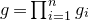 g equals product Underscript i equals 1 Overscript n Endscripts g Subscript i