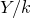upper Y divided by k