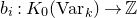 b Subscript i Baseline colon upper K 0 left parenthesis normal upper V normal a normal r Subscript k Baseline right parenthesis right arrow double struck upper Z