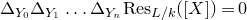 normal upper Delta Subscript upper Y 0 Baseline normal upper Delta Subscript upper Y 1 Baseline ellipsis normal upper Delta Subscript upper Y Sub Subscript n Subscript Baseline normal upper R normal e normal s Subscript upper L divided by k Baseline left parenthesis left bracket upper X right bracket right parenthesis equals 0