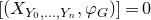 left bracket left parenthesis upper X Subscript upper Y 0 comma ellipsis comma upper Y Sub Subscript n Subscript Baseline comma phi Subscript upper G Baseline right parenthesis right bracket equals 0