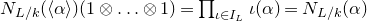 upper N Subscript upper L divided by k Baseline left parenthesis left angle bracket alpha right angle bracket right parenthesis left parenthesis 1 circled times ellipsis circled times 1 right parenthesis equals product Underscript iota element of upper I Subscript upper L Baseline Endscripts iota left parenthesis alpha right parenthesis equals upper N Subscript upper L divided by k Baseline left parenthesis alpha right parenthesis