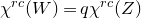 chi Superscript normal r normal c Baseline left parenthesis upper W right parenthesis equals q chi Superscript normal r normal c Baseline left parenthesis upper Z right parenthesis