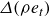 upper Delta left parenthesis rho e Subscript t Baseline right parenthesis