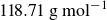 118.71 normal g normal m normal o normal l Superscript negative 1