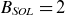 upper B Subscript italic SOL Baseline equals 2