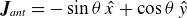 bold italic upper J Subscript a n t Baseline equals minus sine theta ModifyingAbove x With caret plus cosine theta ModifyingAbove y With caret