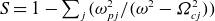 upper S equals 1 minus sigma summation Underscript j Endscripts left parenthesis omega Subscript p j Superscript 2 Baseline divided by left parenthesis omega squared minus upper Omega Subscript c j Superscript 2 Baseline right parenthesis right parenthesis