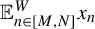 double struck upper E Subscript n element of left bracket upper M comma upper N right bracket Superscript upper W Baseline x Subscript n