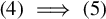 left parenthesis 4 right parenthesis long right double arrow left parenthesis 5 right parenthesis