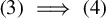 left parenthesis 3 right parenthesis long right double arrow left parenthesis 4 right parenthesis