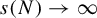 s left parenthesis upper N right parenthesis right arrow infinity