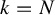 k equals upper N