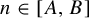 n element of left bracket upper A comma upper B right bracket