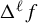 normal upper Delta Superscript script l Baseline f
