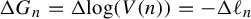 normal upper Delta upper G Subscript n Baseline equals normal upper Delta log left parenthesis upper V left parenthesis n right parenthesis right parenthesis equals minus normal upper Delta script l Subscript n