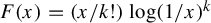 upper F left parenthesis x right parenthesis equals left parenthesis x divided by k factorial right parenthesis log left parenthesis 1 divided by x right parenthesis Superscript k